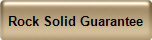 Rock Solid Guarantee